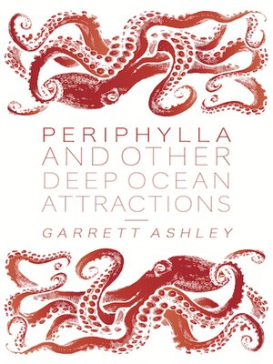 Periphylla, and Other Deep Ocean Attractions - ebook